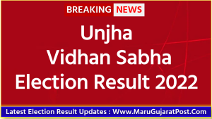 Unjha Vidhan Sabha Election Result 2022