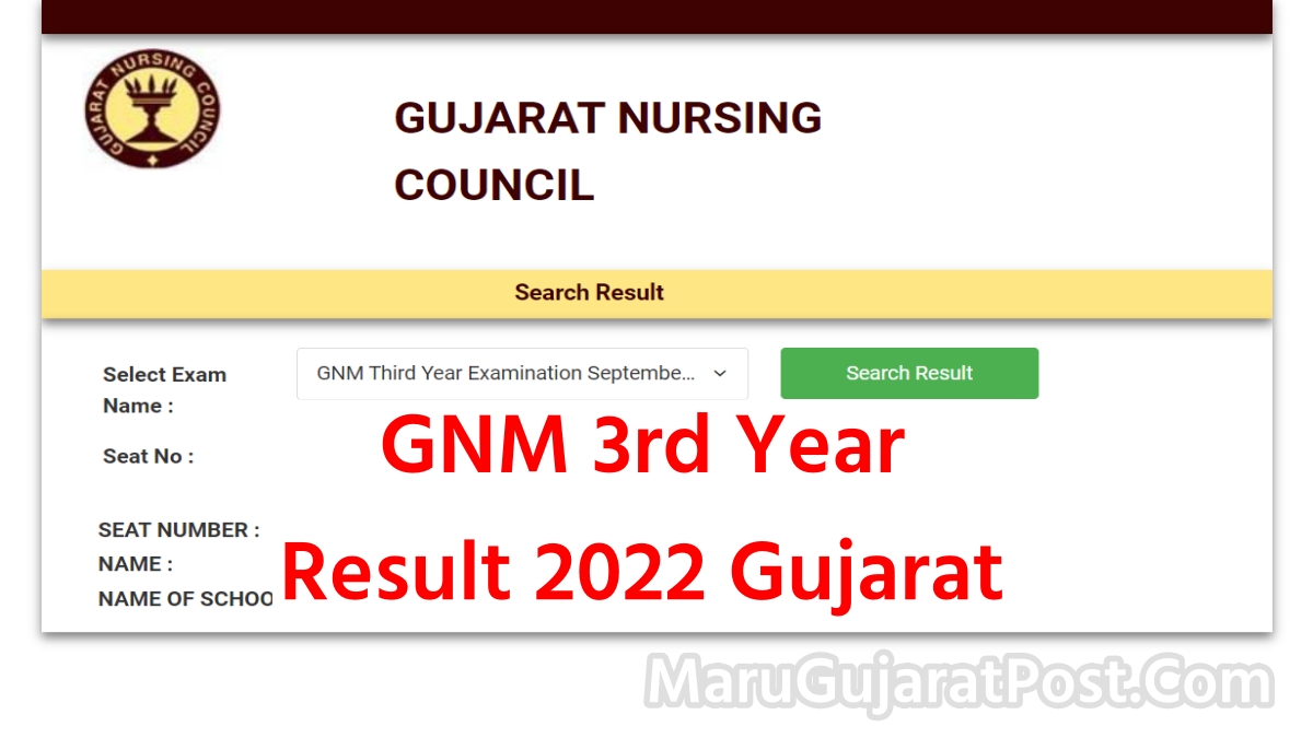 GNM 3rd Year Result 2022 Gujarat @gujaratnursingcouncil.org ...